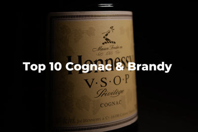 Top 10 Cognac & Brandy
